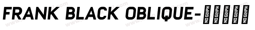 Frank Black Oblique字体转换